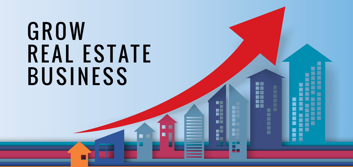 Grow Your Real Estate Business